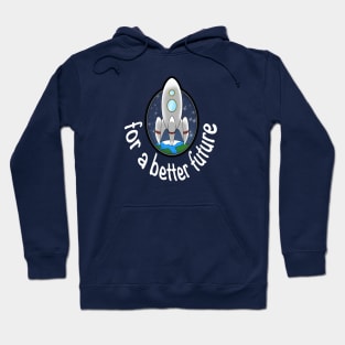 For a better future Hoodie